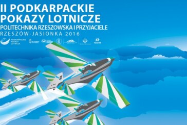 II Podkarpackie Pokazy Lotnicze Rzeszów-Jasionka 2016