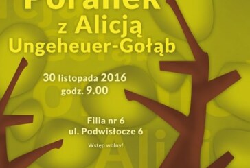 Poranek z Alicją Ungeheuer-Gołąb – warsztaty literackie, Rzeszów