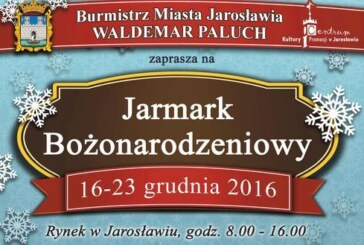 Jarmark Bożonarodzeniowy w Jarosławiu