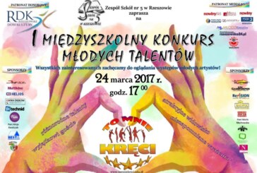 I Międzyszkolnego Konkursu Młodych Talentów „To mnie kręci”, Rzeszów