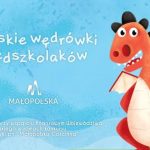Małopolskie wędrówki dla przedszkolaków