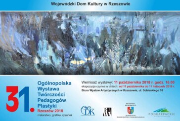 XXXI Ogólnopolska Wystawa Twórczości Pedagogów Plastyki