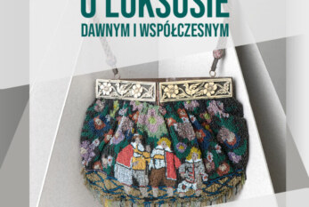Wystawa „Modowy luksus” w Muzeum Okręgowym w Rzeszowie